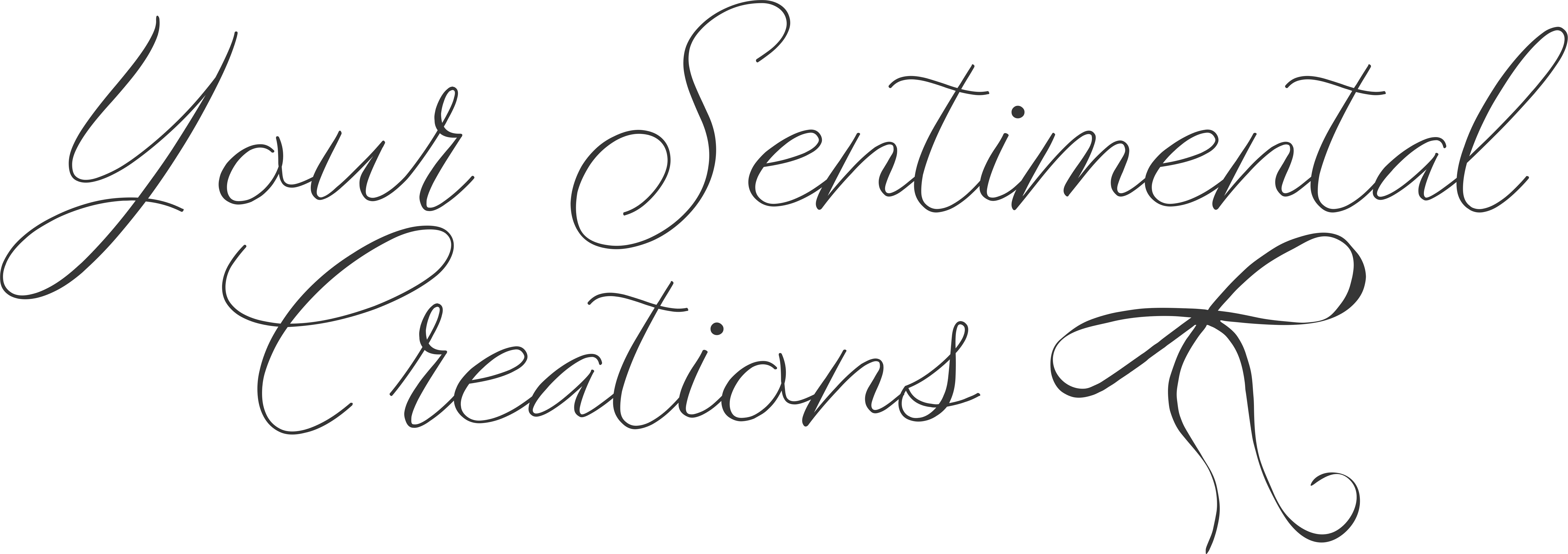 Your Sentimental Creations